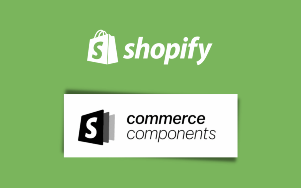 Commerce Components By Shopify Gives Large Retailers New Ways To Use The Platform